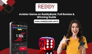 Aviator Game on ReddyBook Full Review & Winning Guide