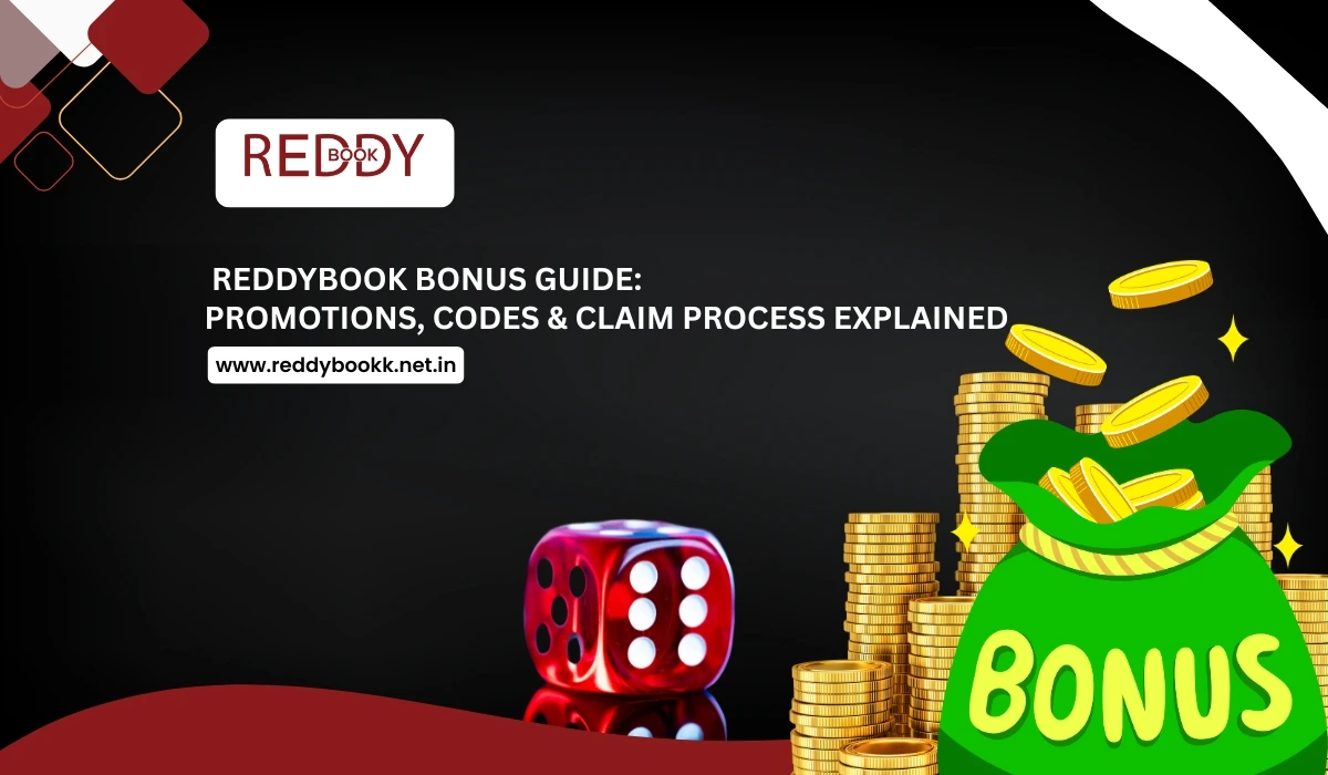 ReddyBook Bonus Guide: Promotions, Codes & Claim Process Explained