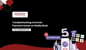 Troubleshooting Common Payment Issues on Reddy Book