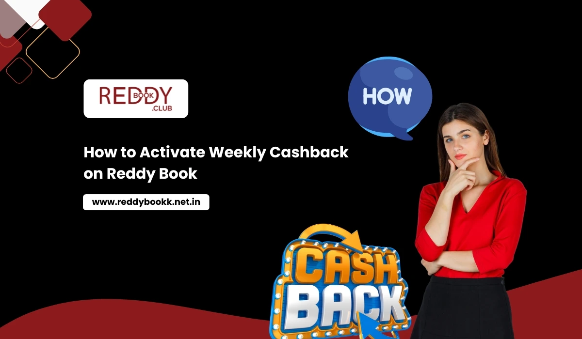 How to Activate Weekly Cashback on Reddy Book